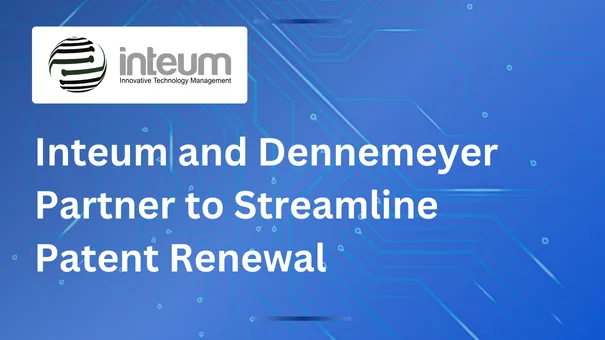 Inteum and Dennemeyer Partner to Streamline Patent Renewal